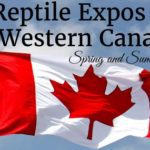 Reptile Expos of Western Canada Spring and Summer 2020