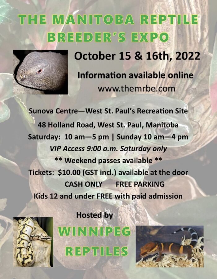 The Manitoba Reptile Breeder's Expo Winnipeg Reptile Expo