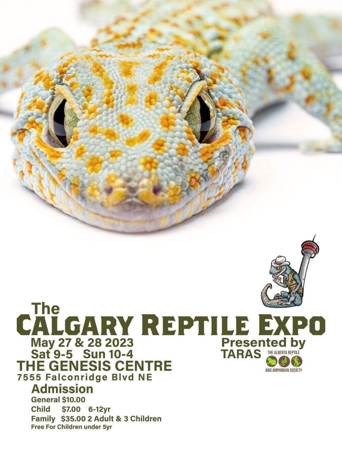 Calgary Reptile Expo May 27 - 28 2023
