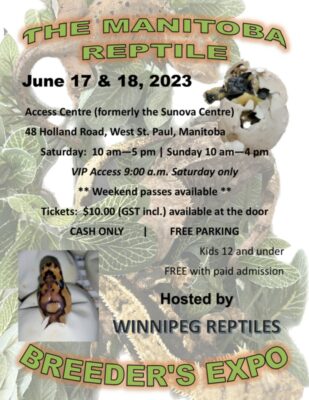 Winnipeg Reptile Expo June 17-18 2023