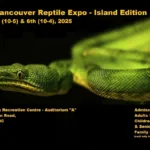 Vancouver Island Nanaimo BC Reptile Expo July 5-6 2025