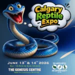 Calgary Reptile Expo June 13-14 2026